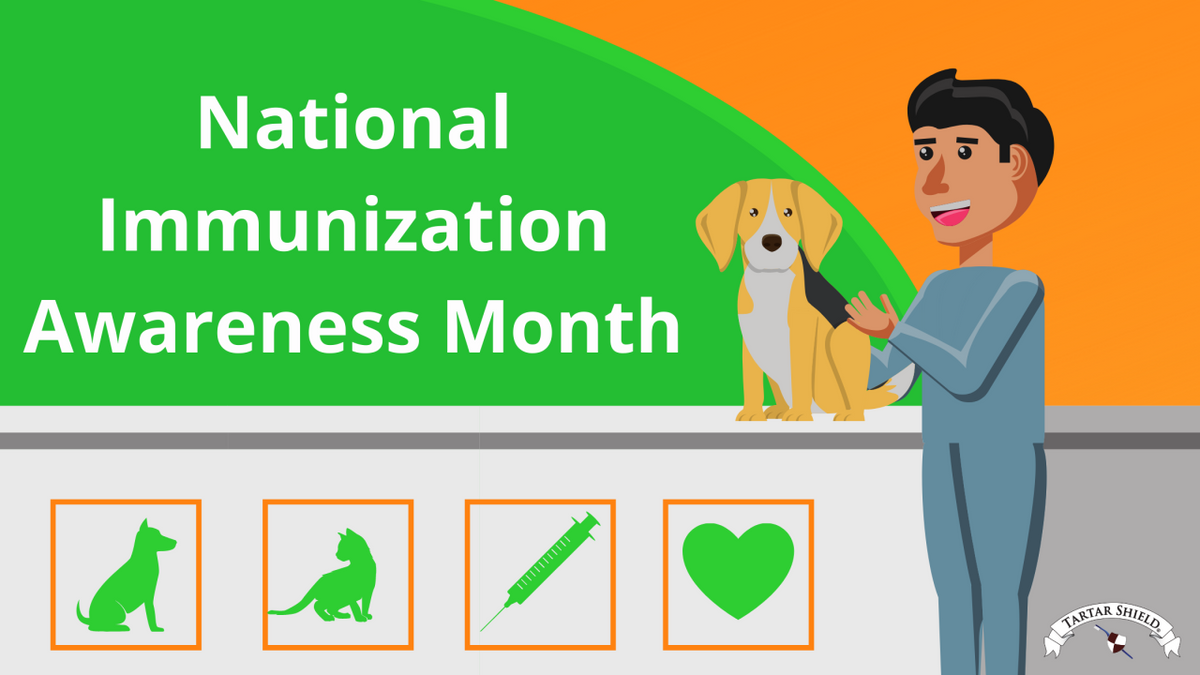 National Immunization Awareness Month | Tartar Shield